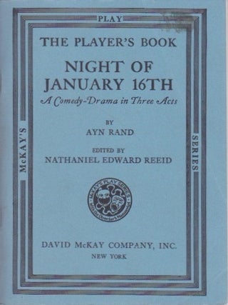 Item #1018 Night of January 16th: A Comedy-Drama in Three Acts. Ayn Rand