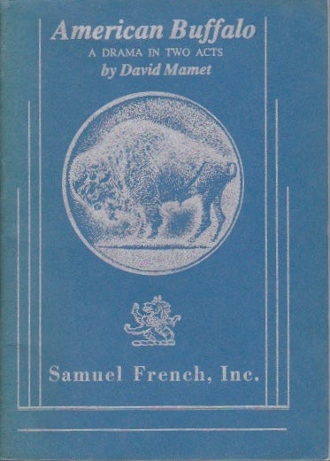 Item #1019 American Buffalo: A Drama in Two Acts. David Mamet.