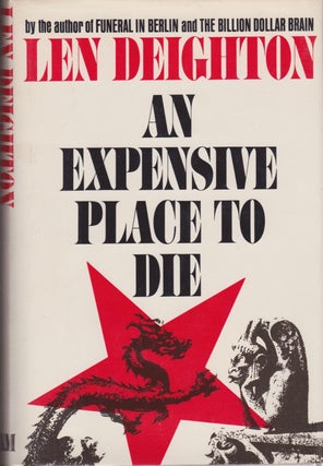 Item #104 An Expensive Place to Die. Len Deighton