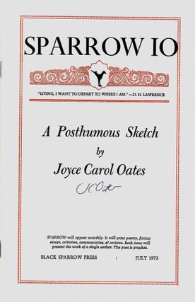 Item #1103 A Posthumous Sketch [Sparrow 10]. Joyce Carol Oates