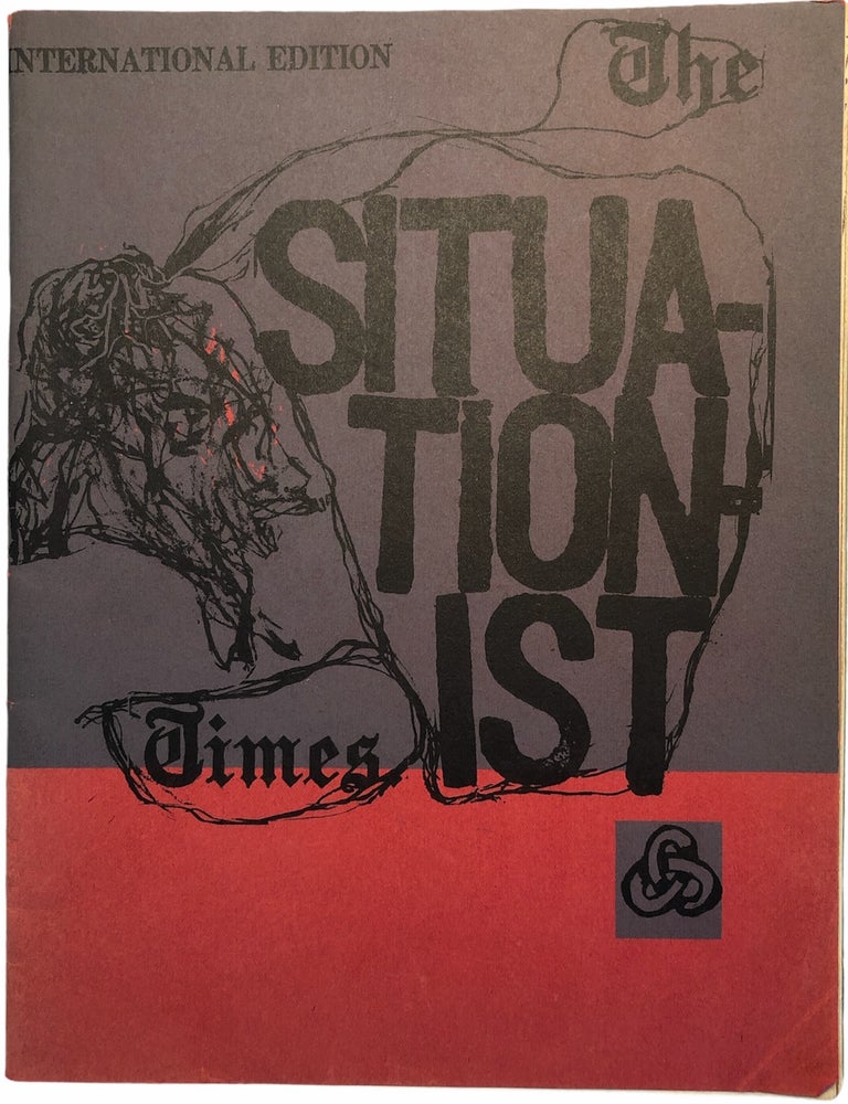 Item #1121 [Situationism] The Situationist Times [Number 1]. Jacqueline De Jong, No&euml;l Arnaud.