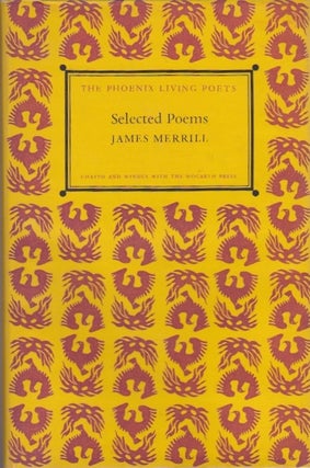 SIGNED] Selected Poems. James Merrill.