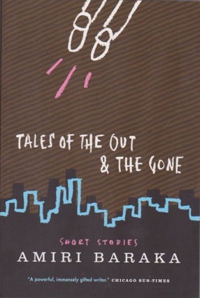 Item #1229 Tales of the Out & the Gone. Amiri Baraka