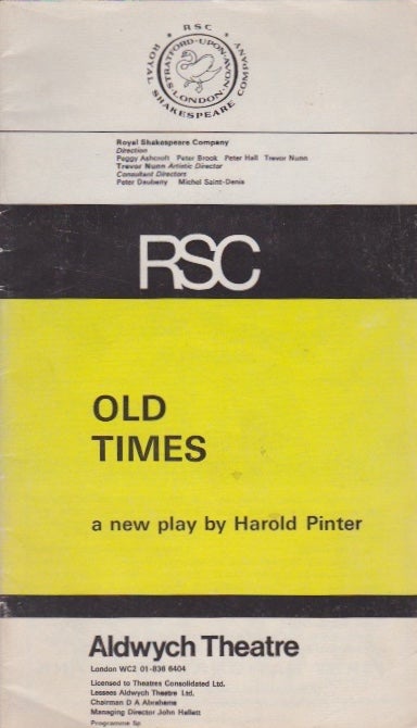 Item #1262 [Theatre] [Signed] Old Times: a new play by Harold Pinter [Program]. Harold Pinter.