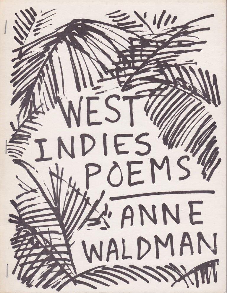 Item #1319 West Indies Poems. Anne Waldman, Joe Brainard.