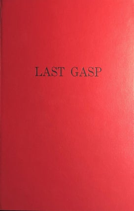 Item #1320 [SIGNED] Last Gasp. Lawrence Ferlinghetti, Ann Menebroker Jack Hirschman, Sreemanti...
