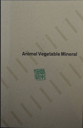 Item #1361 Animal Vegetable Mineral. Anne Waldman, Andrew Schelling