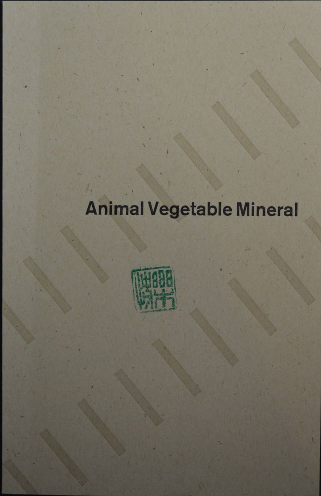 Item #1361 Animal Vegetable Mineral. Anne Waldman, Andrew Schelling.
