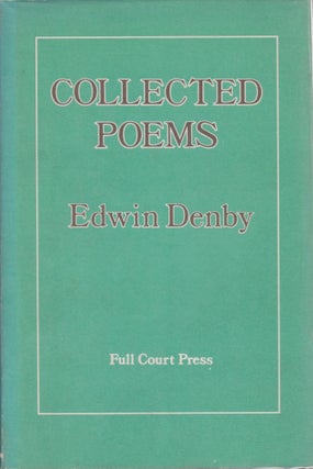Item #1372 [SIGNED] Collected Poems. Edwin Denby