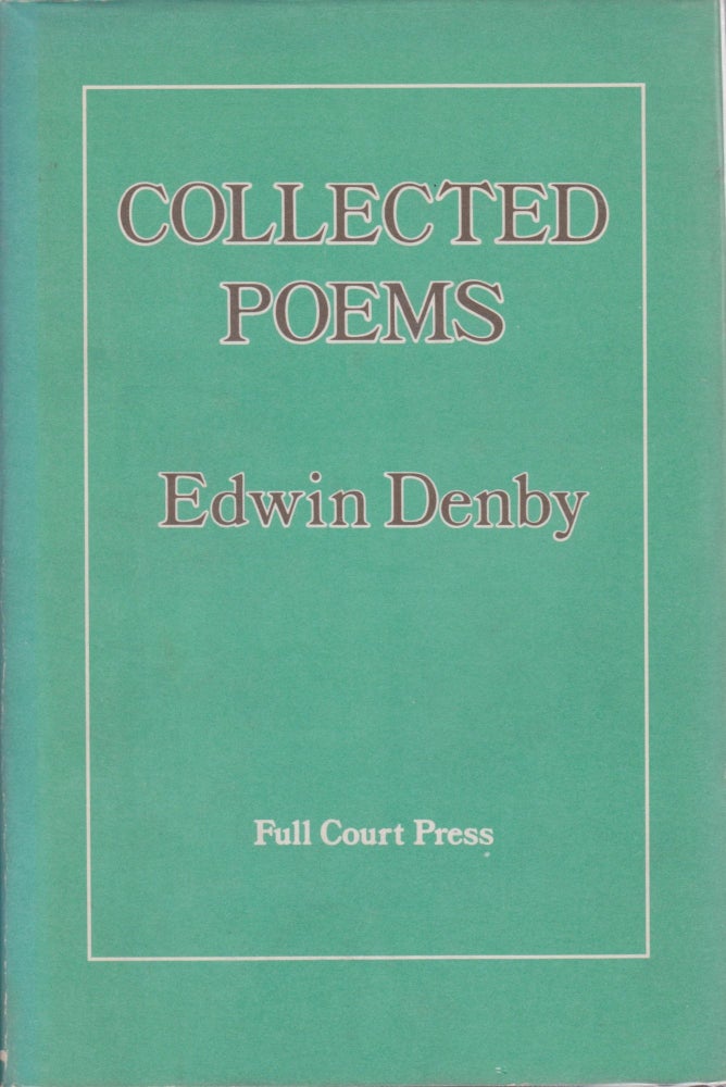 Item #1372 [SIGNED] Collected Poems. Edwin Denby.
