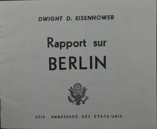 Item #1394 Rapport sur Berlin. Dwight D. Eisenhower