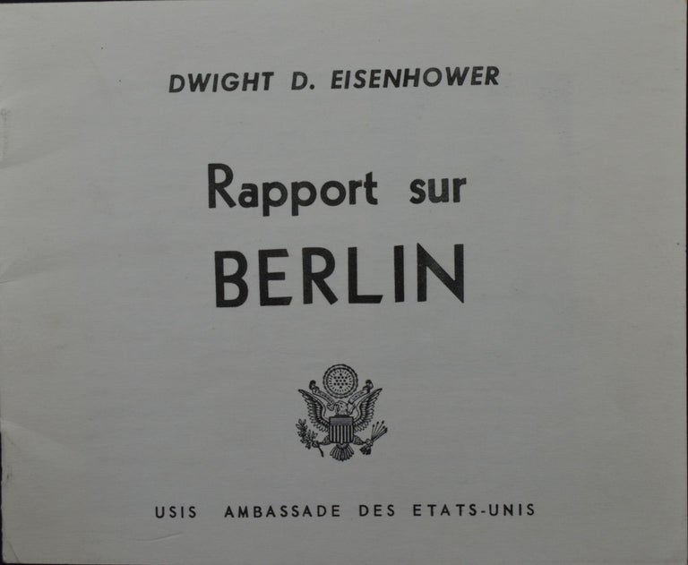 Item #1394 Rapport sur Berlin. Dwight D. Eisenhower.
