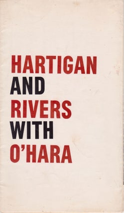 Item #1448 Hartigan and Rivers With O'Hara. Tibor de Nagy Gallery