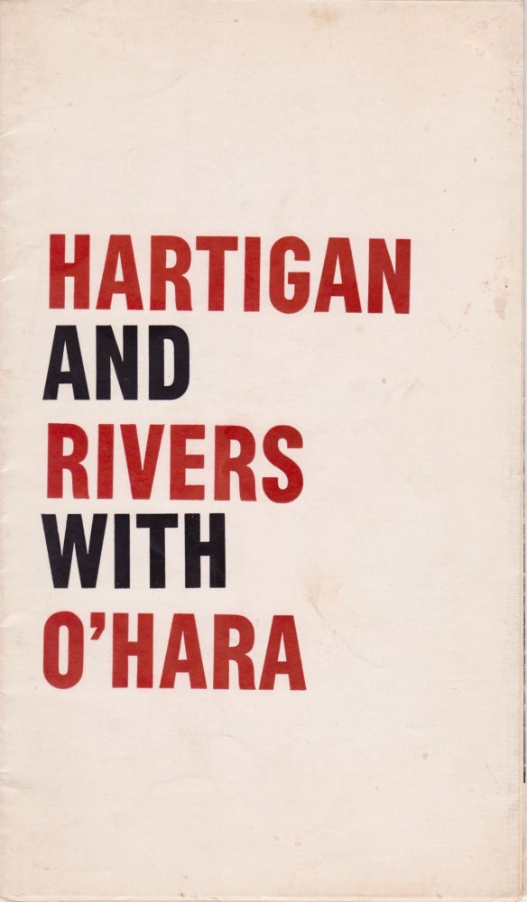 Item #1448 Hartigan and Rivers With O'Hara. Tibor de Nagy Gallery.