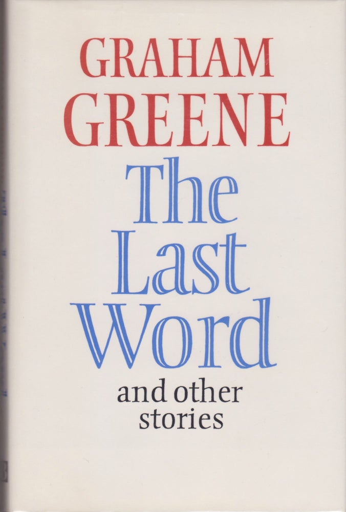 Item #1546 The Last Word and Other Stories. Graham Greene.