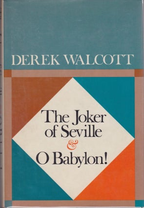 Item #1596 The Joker of Seville & O Babylon! Two Plays. Derek Walcott