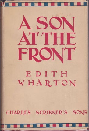 Item #1685 [Fiction] A Son at the Front. Edith Wharton