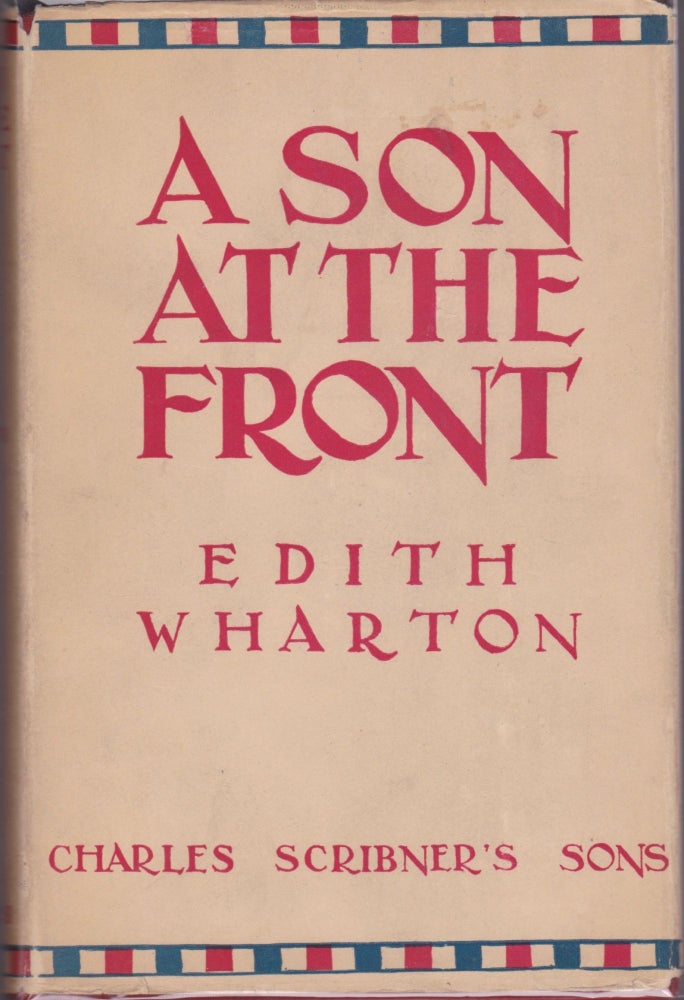 Item #1685 [Fiction] A Son at the Front. Edith Wharton.