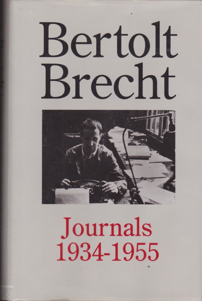 Item #170 Bertolt Brecht: Journals 1934-1955 [Cover title]. John Willett, Ralph Manheim.
