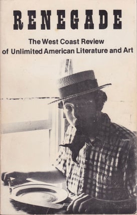 Item #1903 Renegade: The West Coast Review of Unlimited American Literature and Art. Randy Fingland