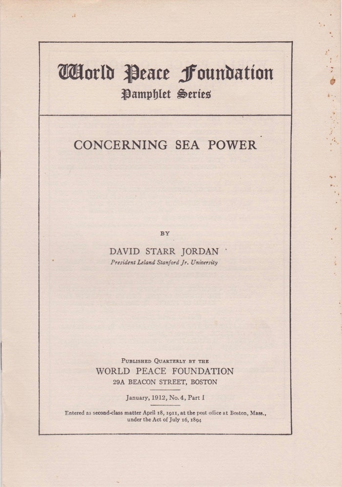 Item #1993 Concerning Sea Power. David Starr Jordan.