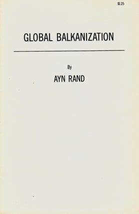 Item #2063 Global Balkanization. Ayn Rand