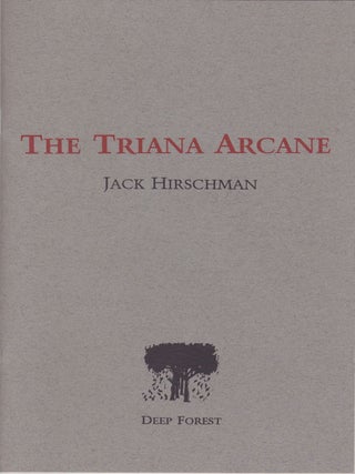 Item #2123 The Triana Arcane. Jack Hirschman