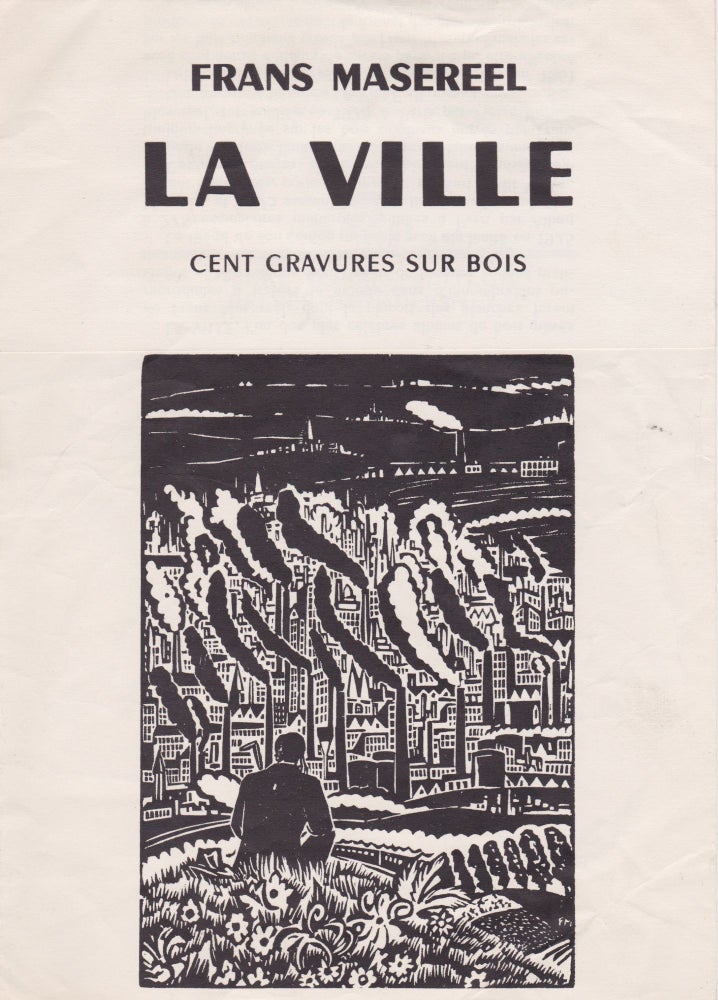 Item #2161 [Prospectus for] La Ville: Cent Gravures Sur Bois. Frans Masereel.