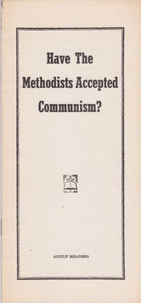 Item #2330 Have the Methodists Accepted Communism? Anonymous, Antisemitism