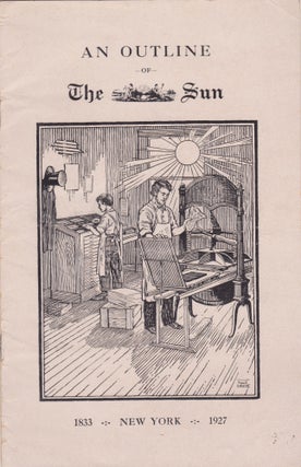 Item #2332 An Outline of The Sun 1833-1927. Frank M. O'Brien