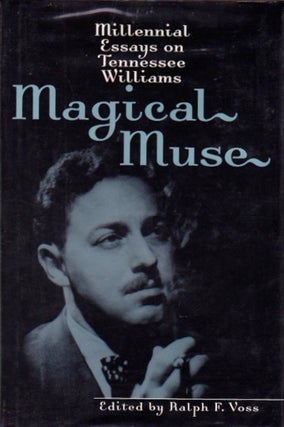 Item #234 Millennial Essays on Tennessee Williams. Tennessee Williams, Ralph F. Voss