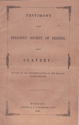 Item #2345 [African-American [Philosophy] Testimony of the Religious Society of Friends Against...