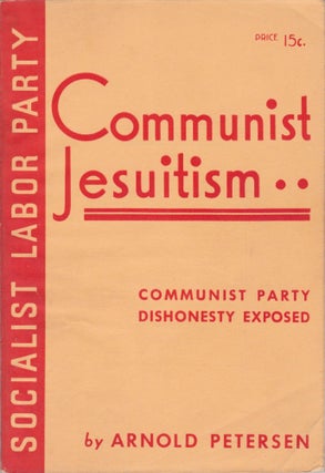 Item #2355 Communist Jesuitism. Arnold Petersen