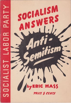 Item #2362 Socialism Answers Anti-Semitism. Eric Hass
