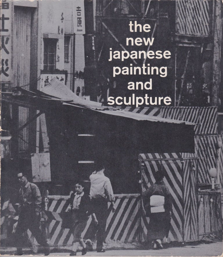 Item #2372 The New Japanese Painting and Sculpture. William S. Lieberman, Introduction.