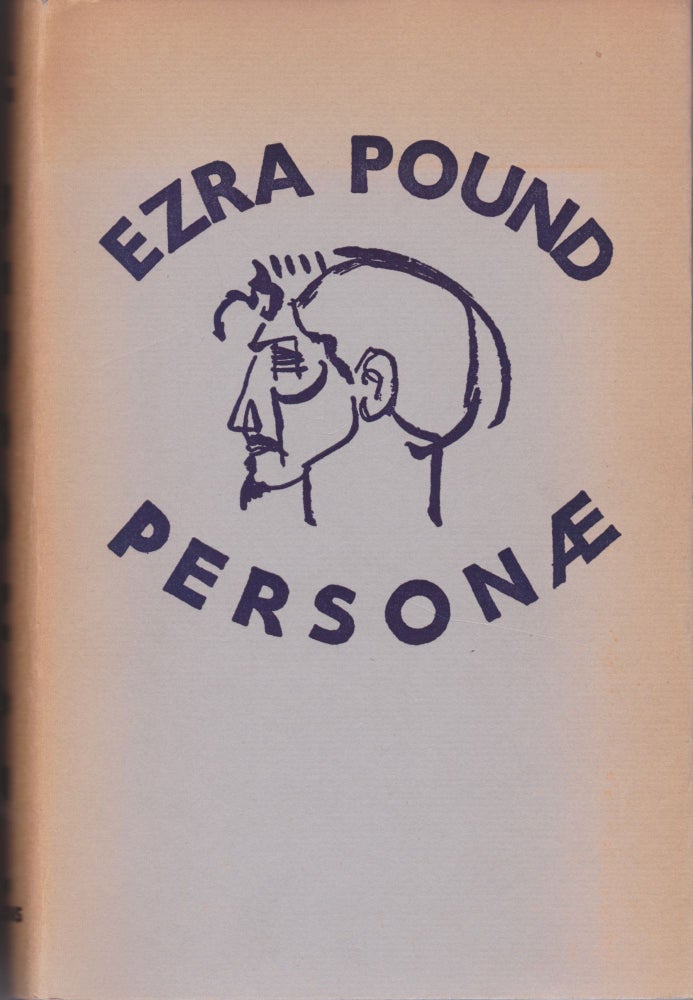 Item #2408 Personae: The Collected Poems of Ezra Pound. Ezra Pound.