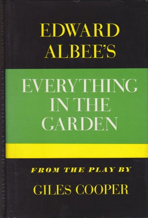 Item #2519 Edward Albee's Everything in the Garden: From the Play by Giles Cooper. Edward Albee