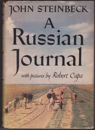 Item #2521 [Communism] A Russian Journal With Pictures by Robert Capa. John Steinbeck