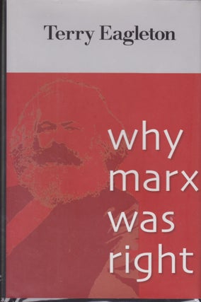 Item #2523 Why Marx Was Right. Terry Eagleton