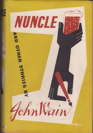 Item #2524 Nuncle and Other Stories. John Wain