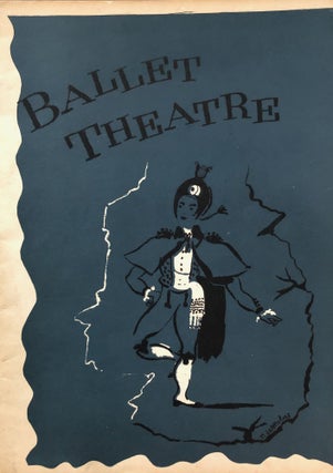 Item #2544 Advanced Arts Ballets, Inc. Presents The Ballet Theatre. Lucius Beebe, Introduction