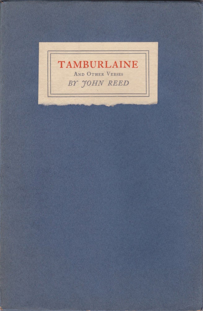 Item #2564 [Poetry] Tamburlaine And Other Verses. John Reed.