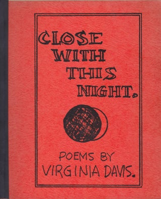 Item #2577 Close With This Night. Virginia Davis