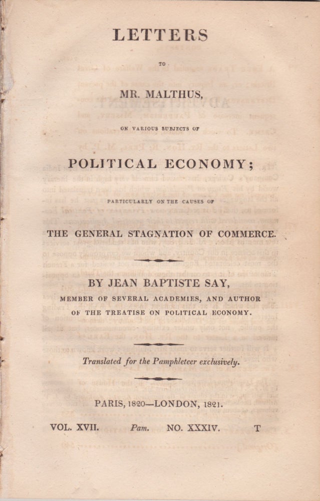 Item #2605 [Economics] Letters to Mr. Malthus, on Various Subjects of Political Economy; Particularly on the Causes of the General Stagnation of Commerce. Jean Baptiste Say.
