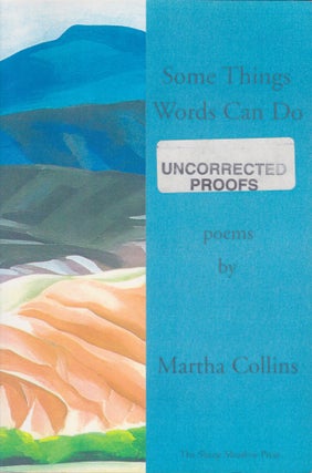 Item #2644 Some Things Words Can Do. Martha Collins