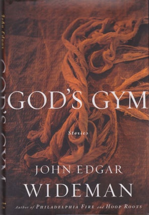 Item #2645 God's Gym. John Edgar Wideman