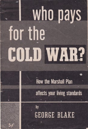 Item #2655 Who Pays for the Cold War? George Blake