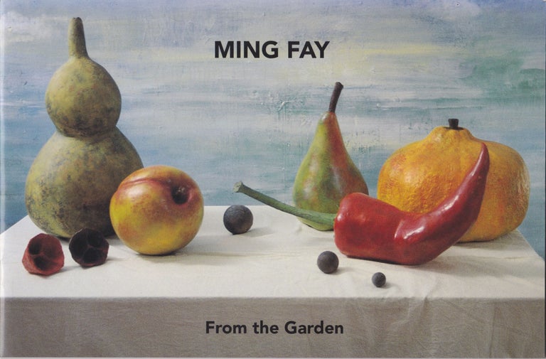 Item #2680 Ming Fay: Sculptures From the Garden. Alisan Fine Arts.