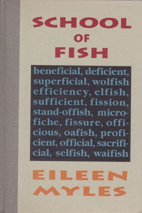 Item #2713 School of Fish. Eileen Myles