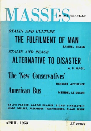 Item #2789 Masses & Mainstream, April 1953 [Vol. 6, No. 4]. Samuel Sillen